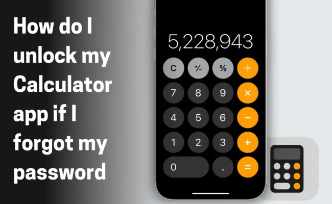 How Do I Unlock My Calculator App If I Forgot My Password - Tech Geekish