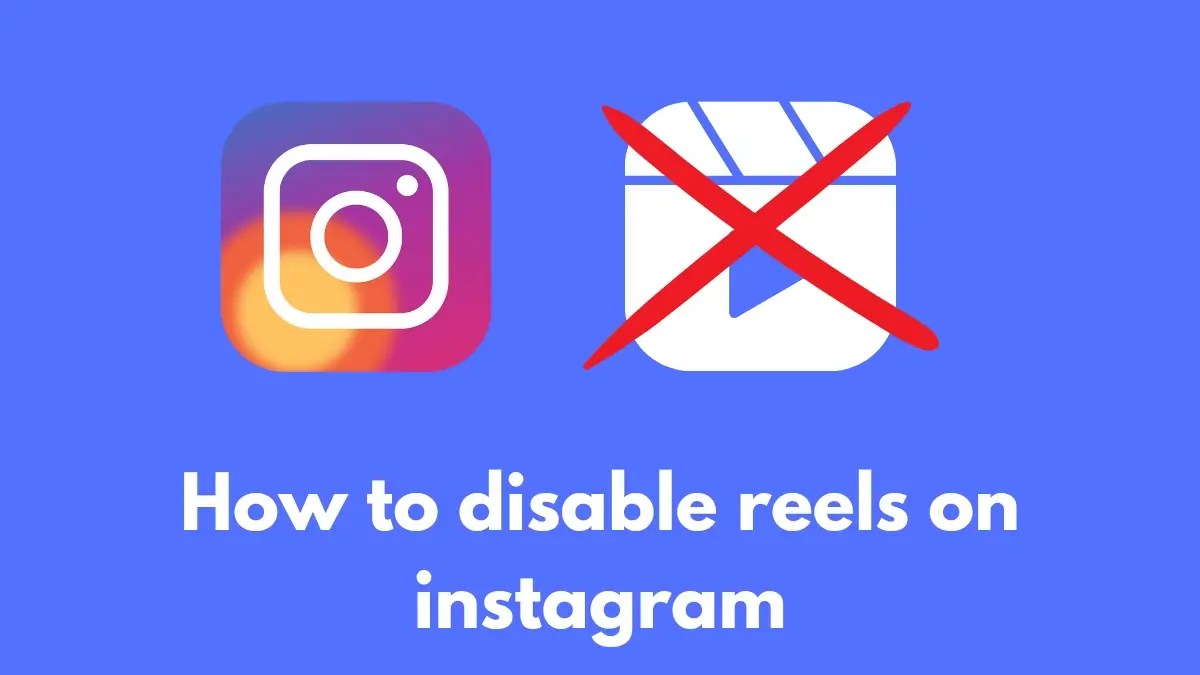 How to turn off Instagram reels