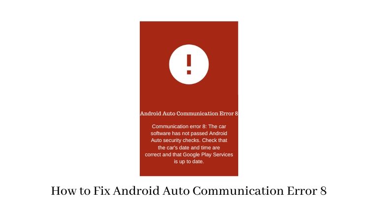 Fix Android Auto Communication Error 8 - Retina Space Designs for Desktop