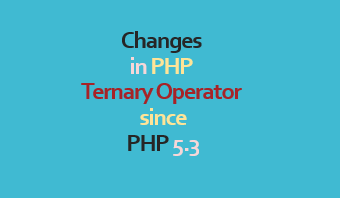 Changes in PHP Ternary Operator since PHP 5.3