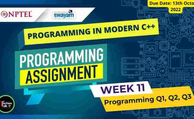 NPTEL Programming In Modern C++ Week 11 Programming Assignment ...