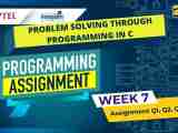 Problem Solving Through Programming In C Week7 Assignment July 2023