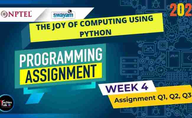 NPTEL The Joy Of Computing Using Python Week4 Assignment 2024 - Techies ...