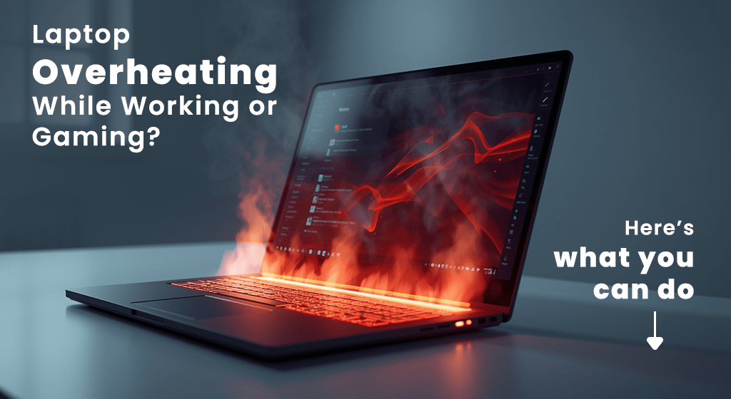 Laptop Overheating While Working Or Gaming Here S What You Can Do Laptop Overheating 