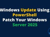 Windows Update With Powershell Easy Windows Patching Techijack