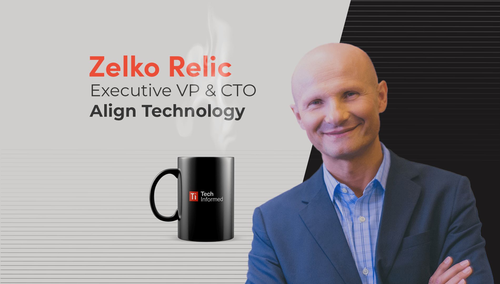 3D Scans & Future Dental Tech with Zelko Relic, Align Technology