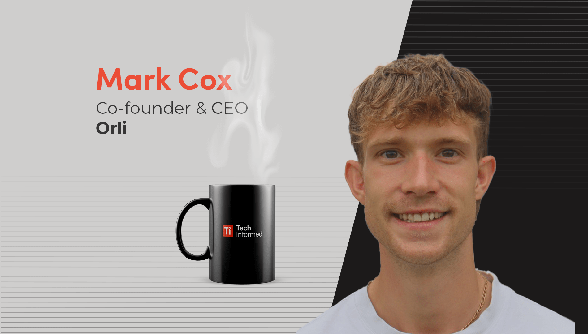 Mark Cox, Co-founder and CEO, Orli