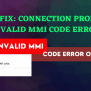 Fix: Connection Problem Or Invalid MMI Code Error [2025] » TechMaina