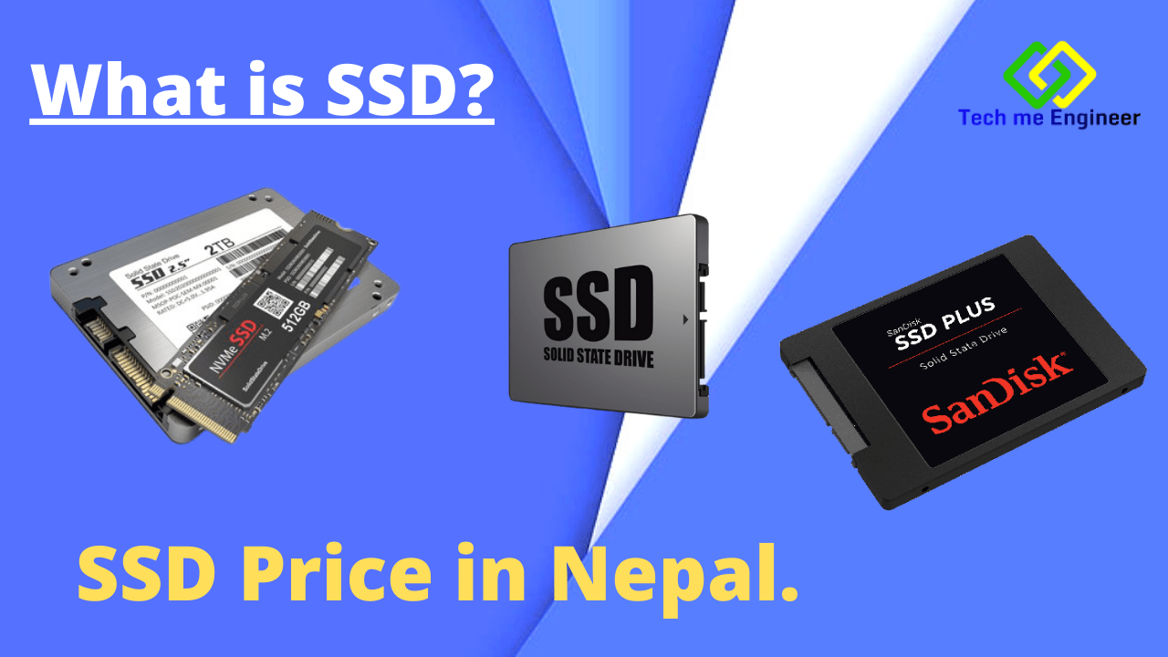 Best Deal SSD Price In Nepal On 2021, SATA SSD, NVME SSD And M.2 SSD.