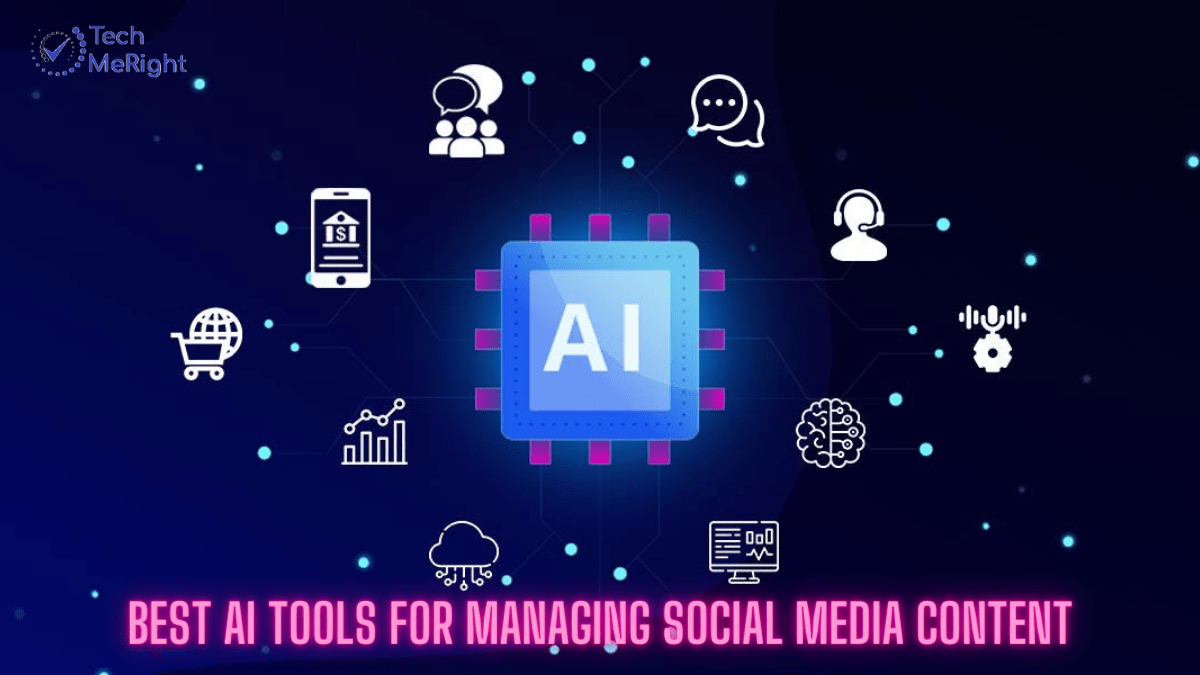 Best AI tools for Managing Social Media Content Best-AI-tools-for-Managing-Social-Media-Content