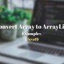 Java 8 - Convert An Array To ArrayList - Techndeck