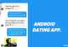 Discover Why This Android Dating App is Most Popular Dating App! Android Dating App