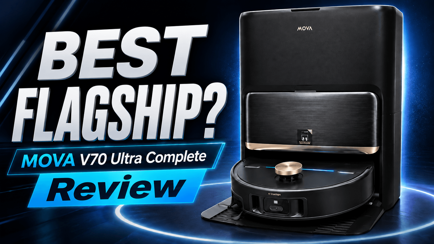 Best Flagship Robot Vacuum Mop? MOVA V70 Ultra Complete Review