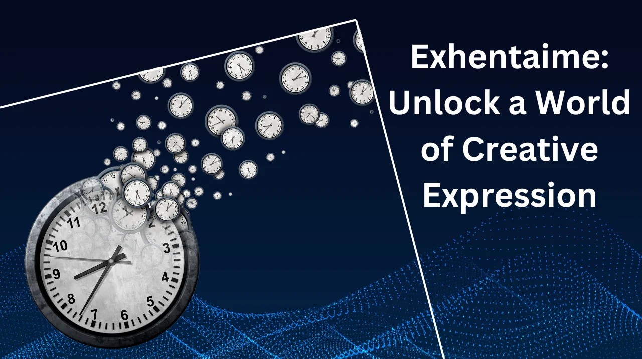 Exhentaime: Unlock a World of Creative Expression