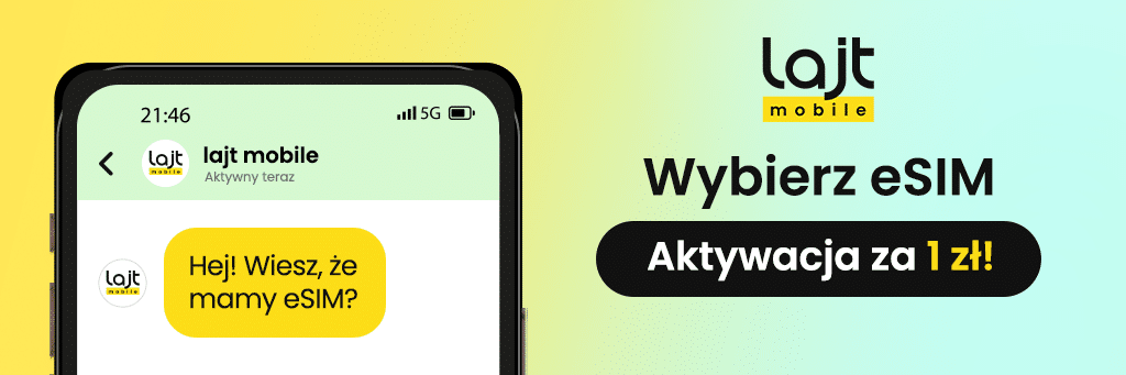 Lajt mobile: eSIM dla nowych i przenoszonych numerów za 1 zł