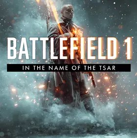 In the Name of the Tsar - Battlefield 1 DLC