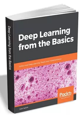 Deep Learning from the Basics eBook worth $27.99 for Free