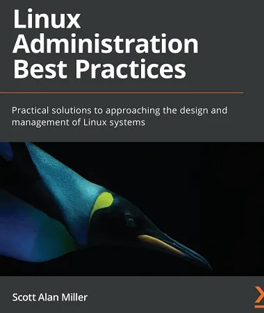 Linux Administration Best Practices eBook worth $34 for Free: Limited Time Offer