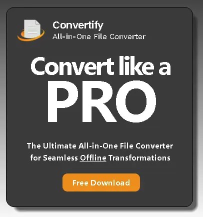 Convertify: Your All-in-One Offline File Converter Suite for Windows – No Cloud, No Limits