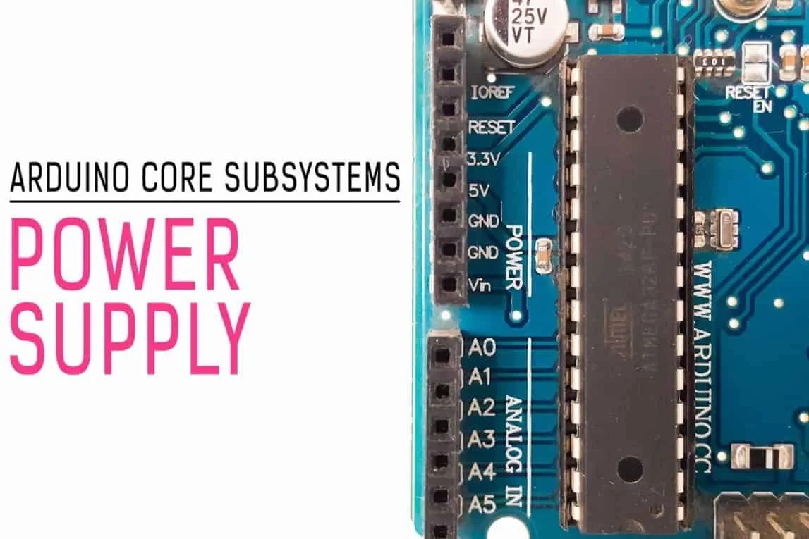 Core Subsystems - Understanding the Arduino Uno Power Supply