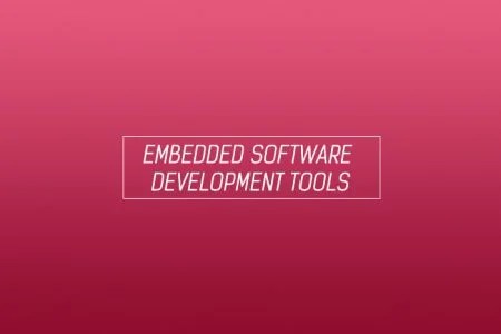 Embedded software development tools - Easy explanation
