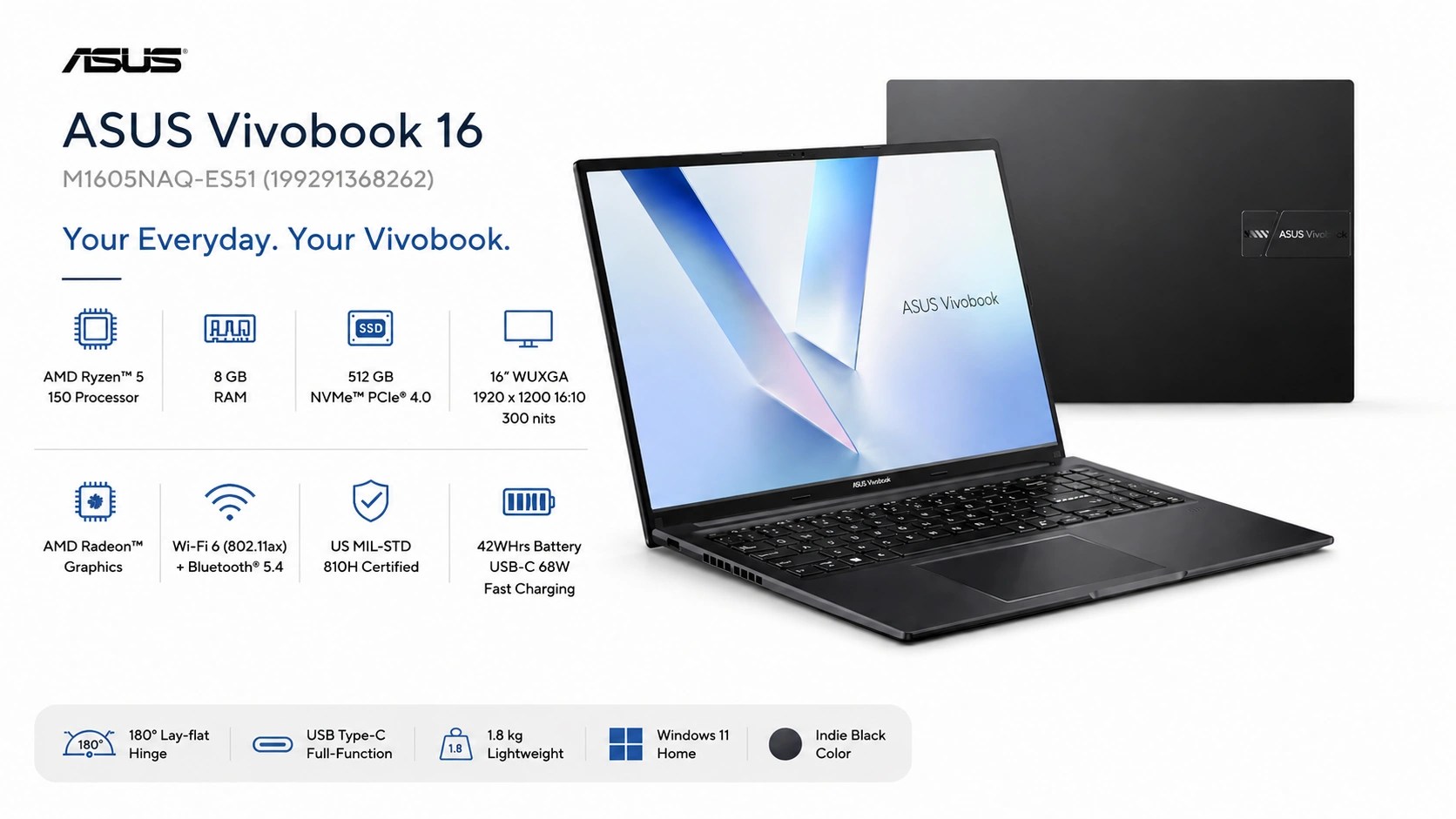 ASUS Vivobook 16 Laptop - 16” WUXGA 1920X1200 16:10 Display - AMD Ryzen™ 5 150 Processor, 8 GB RAM, 512 GB SSD, Windows 11 Home, Indie Black, M1605NAQ-ES51