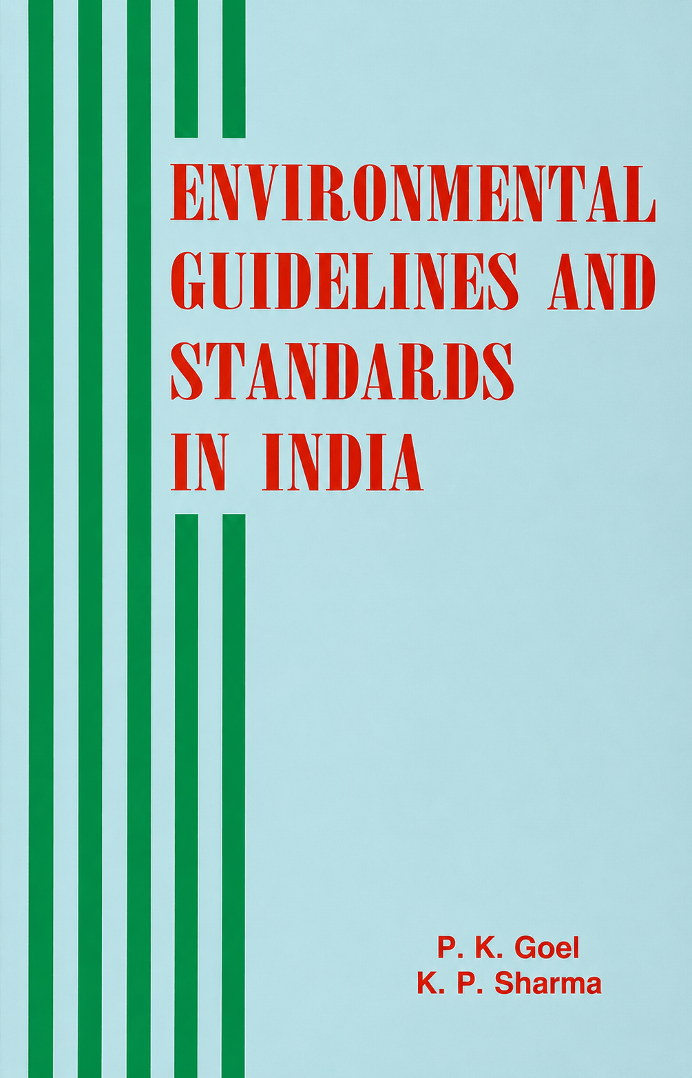 Cover of Environmental Guidelines and Standards in India