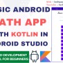 Kotlin Android Math App In Android Studio - Techpass Master