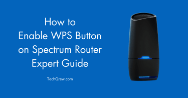 How to Enable WPS Button on Spectrum Router: Expert Guide