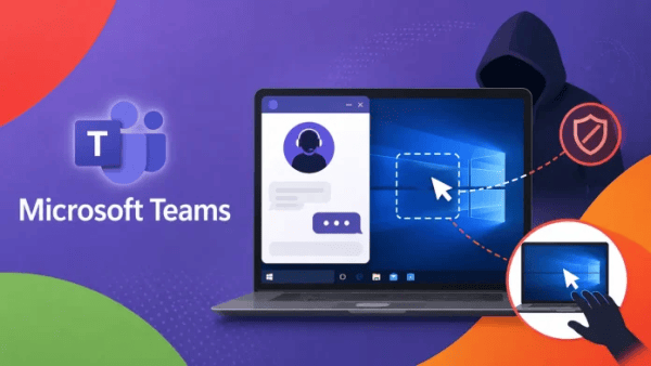 Hackers Pose as IT Support on Microsoft Teams to Take Remote Control of Computers