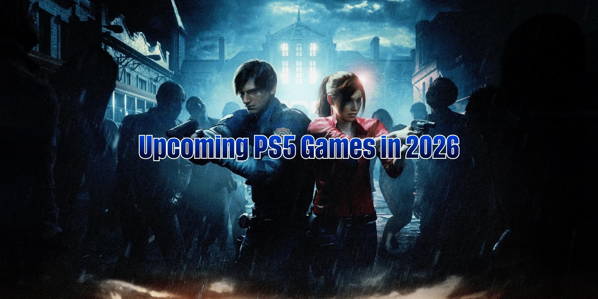 Top Upcoming PS5 Games In 2026 Biggest Releases Revealed Frame 758532879 1.webp