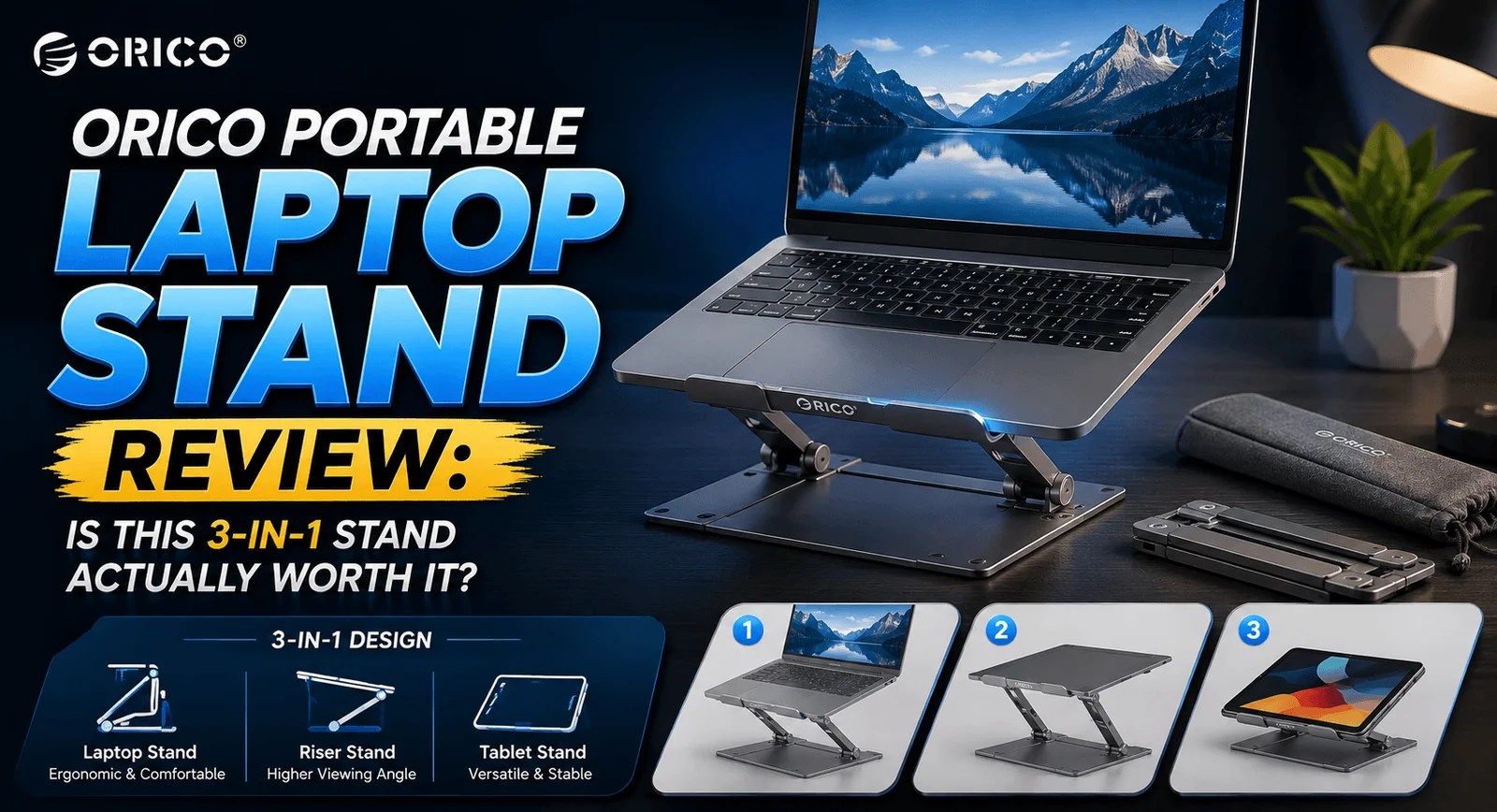 ORICO Portable Laptop Stand Review: Is This 3-in-1 Stand Actually Worth It?