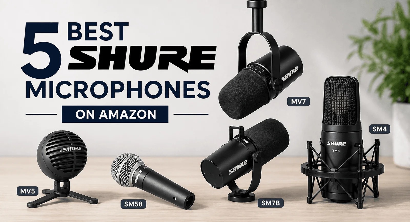 5 Best Shure Microphones on Amazon in 2026: Research-Based Buying Guide