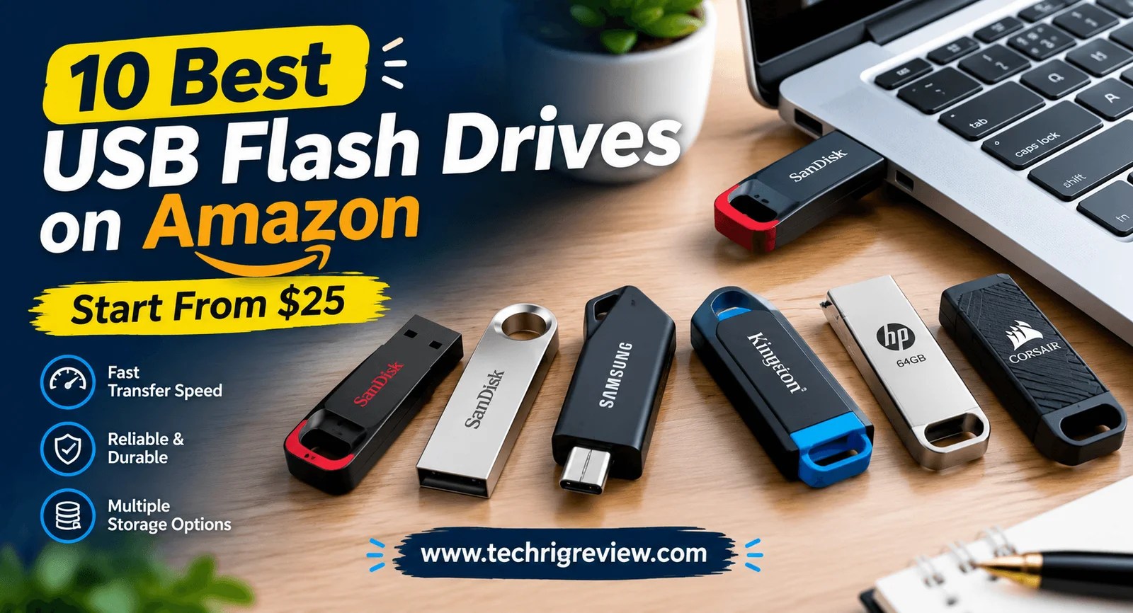 10 Best USB Flash Drives on Amazon Start From $25