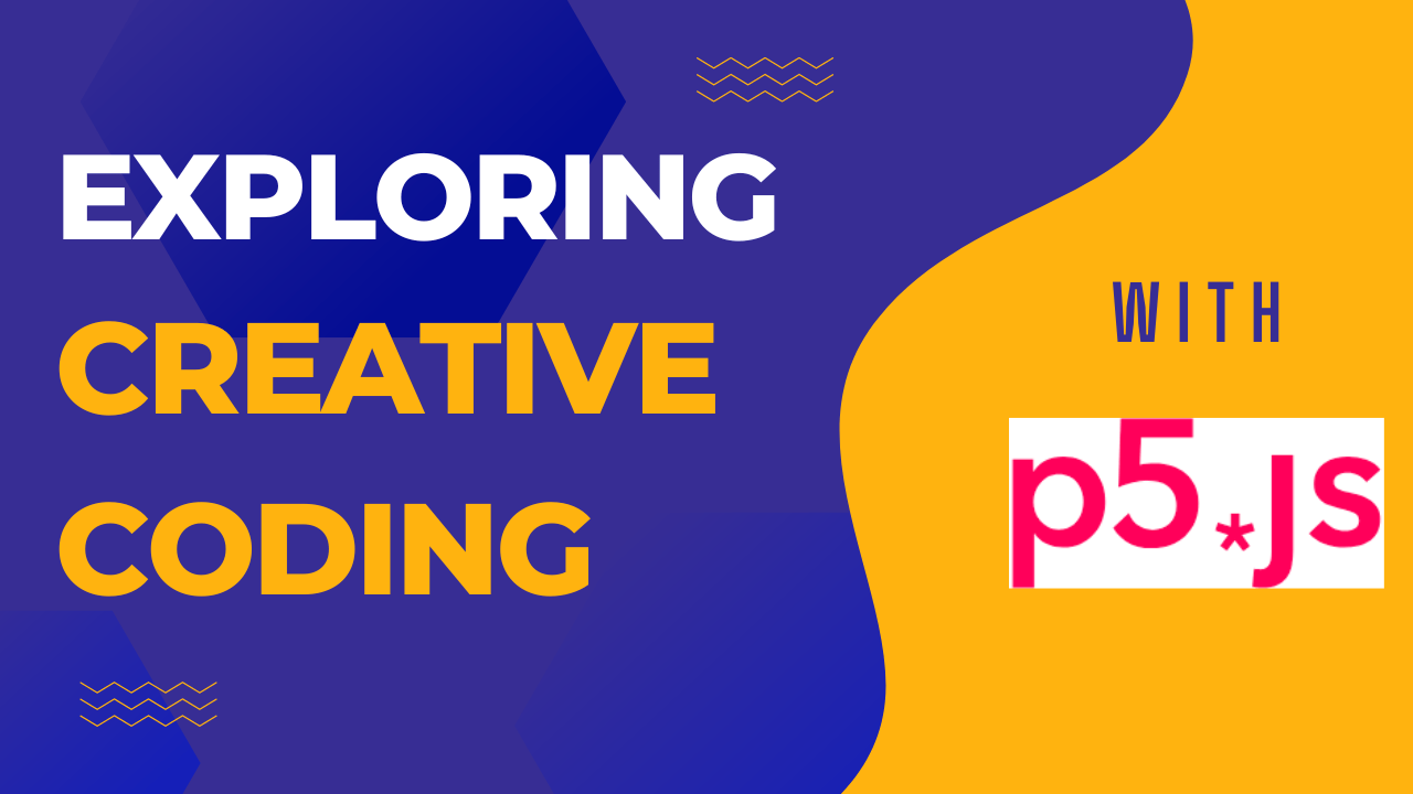 Exploring Creative Coding with P5.js