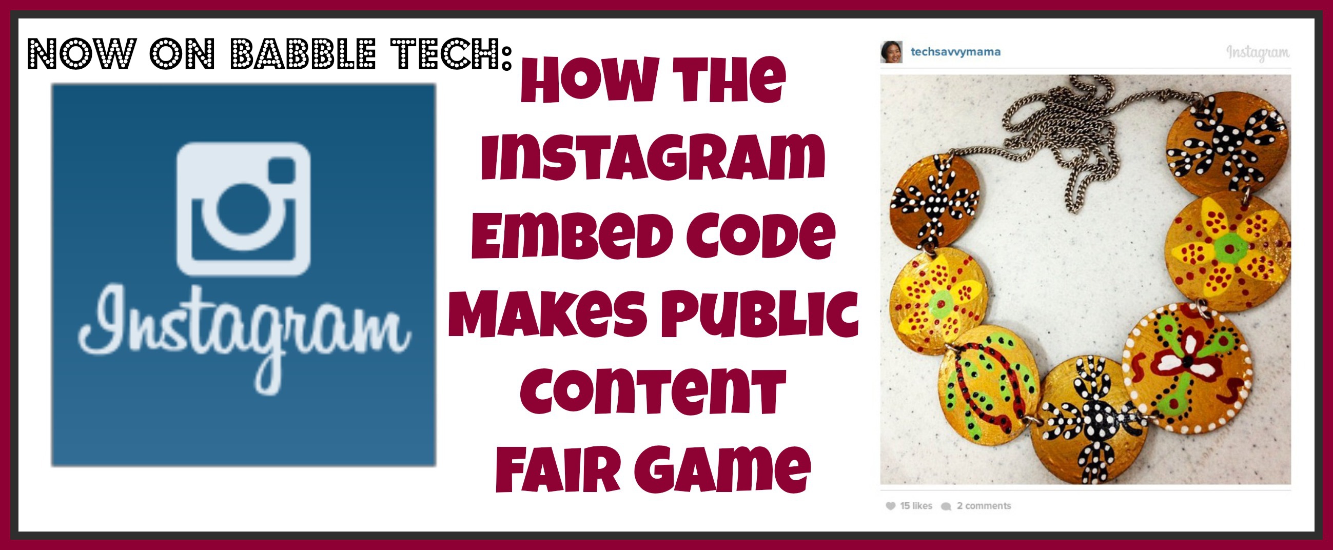 On Babble Tech: Instagram Embed Code Makes Content Fair Game for Anyone ...