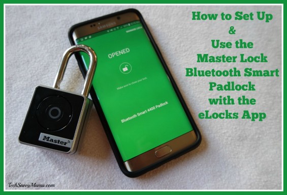 How to Set Up and Use the Master Lock Bluetooth Smart Padlock with the eLocks App 