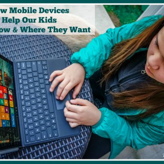 How Mobile Device Help Our Kids Learn How and Where They Want #LearningThroughGorillaGlass — TechSavvyMama.com