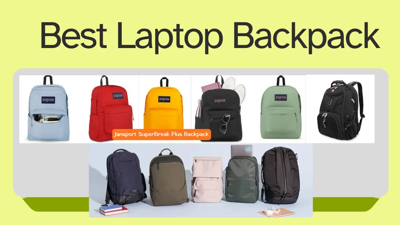 Best Laptop Backpack