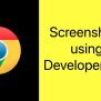 Screenshots Using Chrome Developer Tools