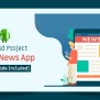 Android News App Project With Source Code - TechVidvan
