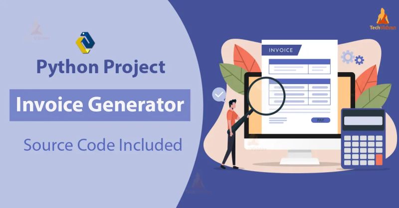 Python Invoice Generator Say Goodbye To Manual Invoicing Techvidvan - Best Mountain Images in Ultra HD