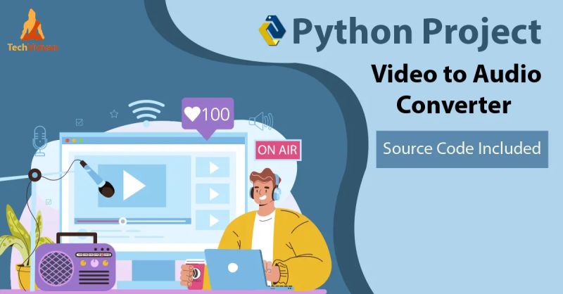 Python Video To Audio Converter Project Dataflair - Best Nature Designs in Desktop