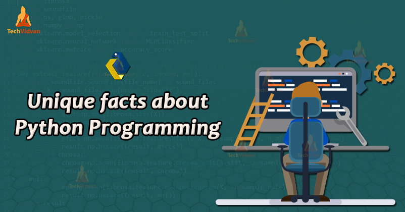 9 Interesting Python Facts a Python Programmer should know - TechVidvan