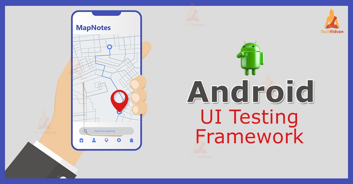 Android UI Testing - TechVidvan