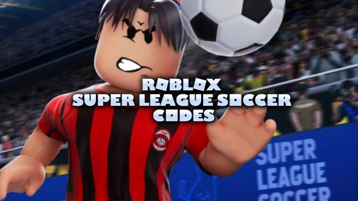 Roblox Super League Soccer Codes April 2026 TechWiser Super League Soccer Codes.webp