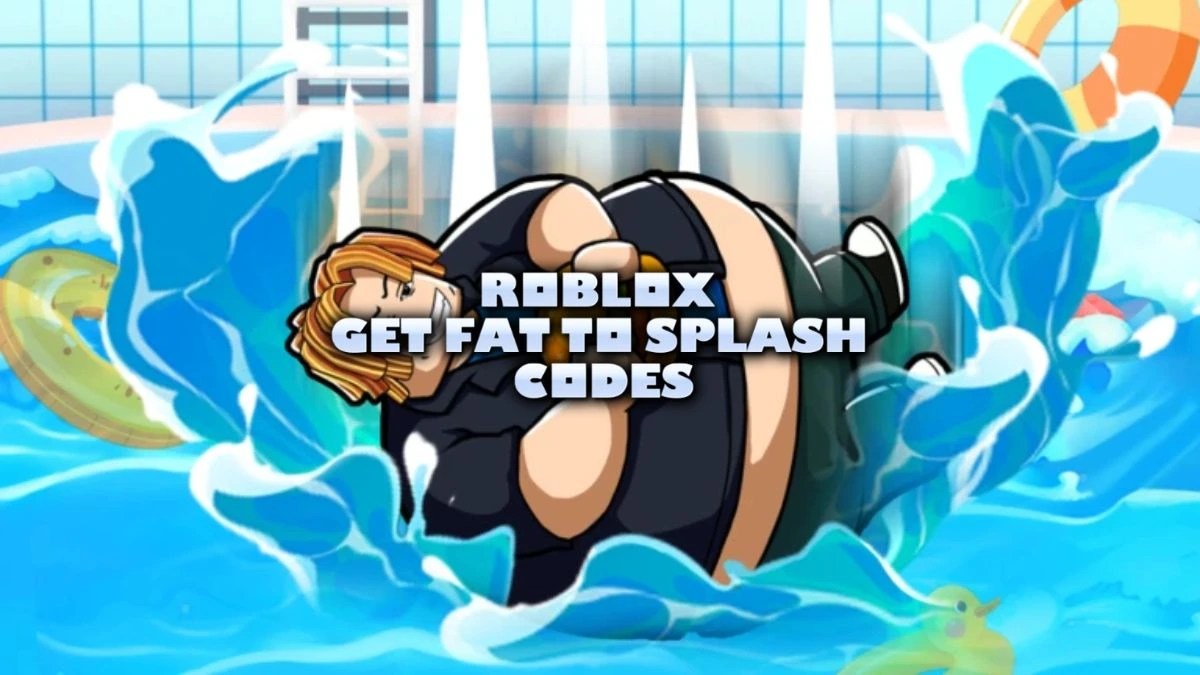 Roblox Get Fat To Splash Codes July 2026 TechWiser Roblox Get Fat To Splash Codes.webp