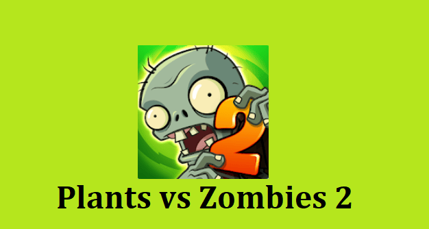 Plants vs Zombies 2