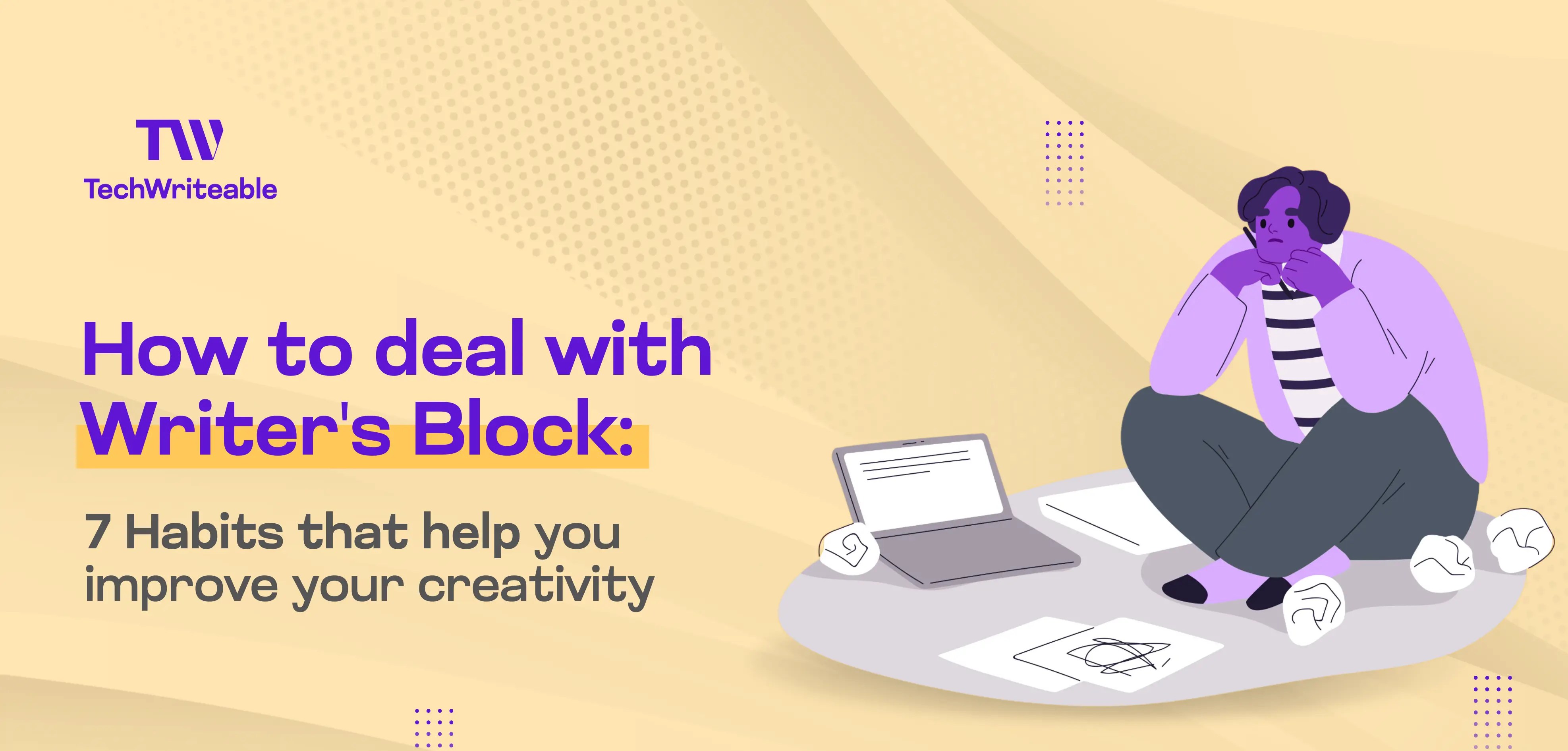 7 Ways to Overcome Writer's Block and Unlock Your Creativity