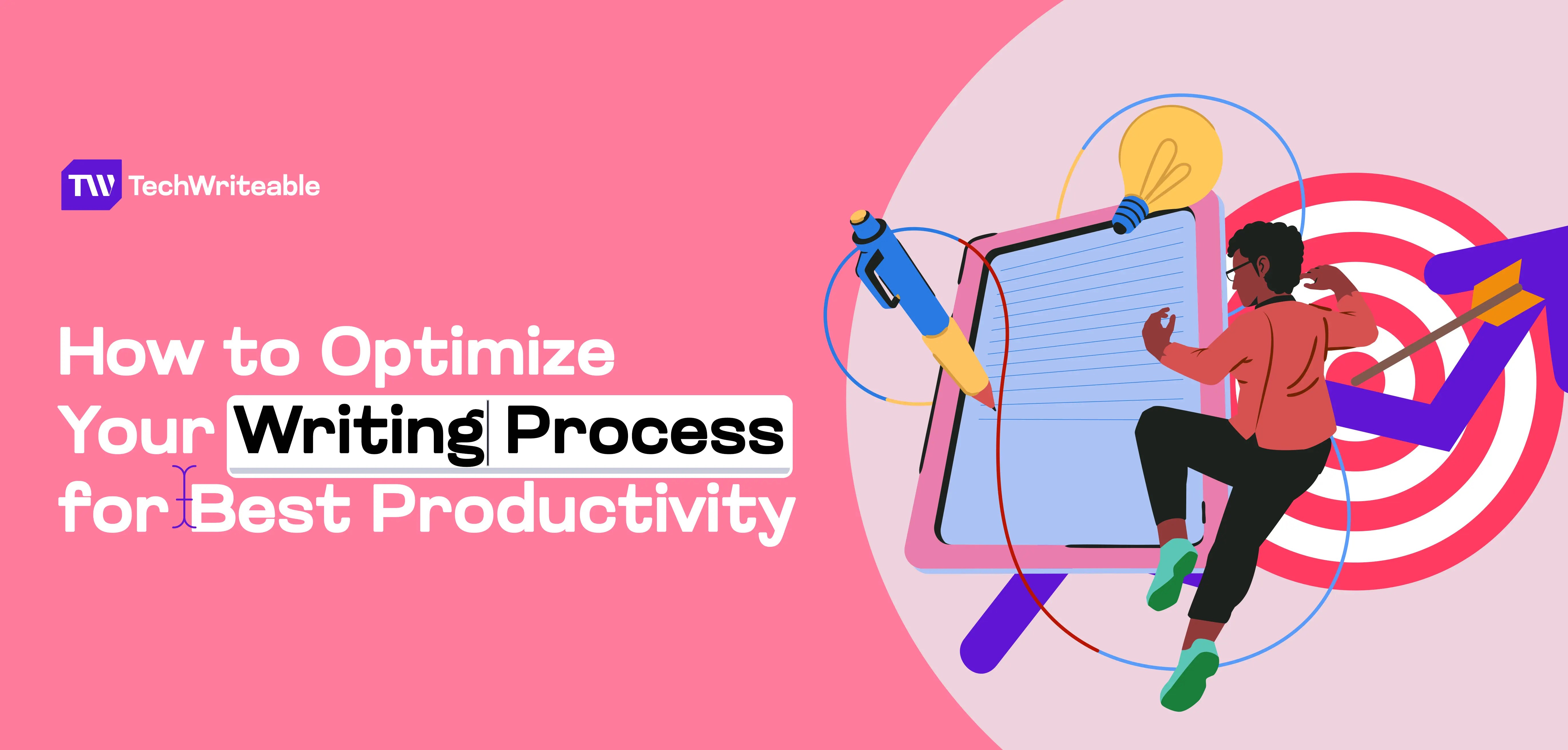 How to Optimize Your Writing Process for Best Productivity